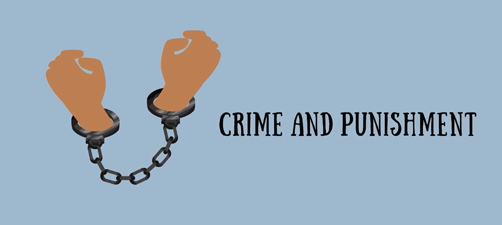 Crime and Punishment